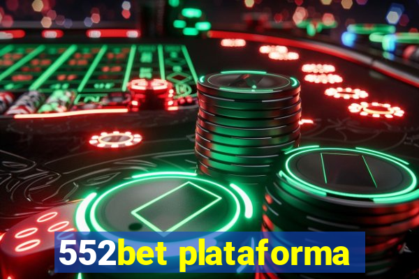 552bet plataforma